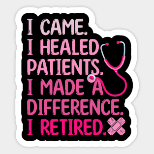 Funny Retired Nurse Doctor Medical Professional Sticker